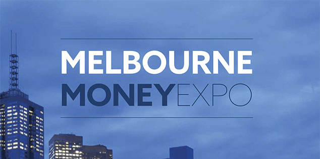 The Melbourne Money Expo … an event not to be missed